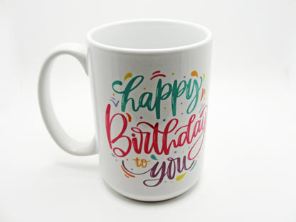 Happy Birthday Coffee Mug